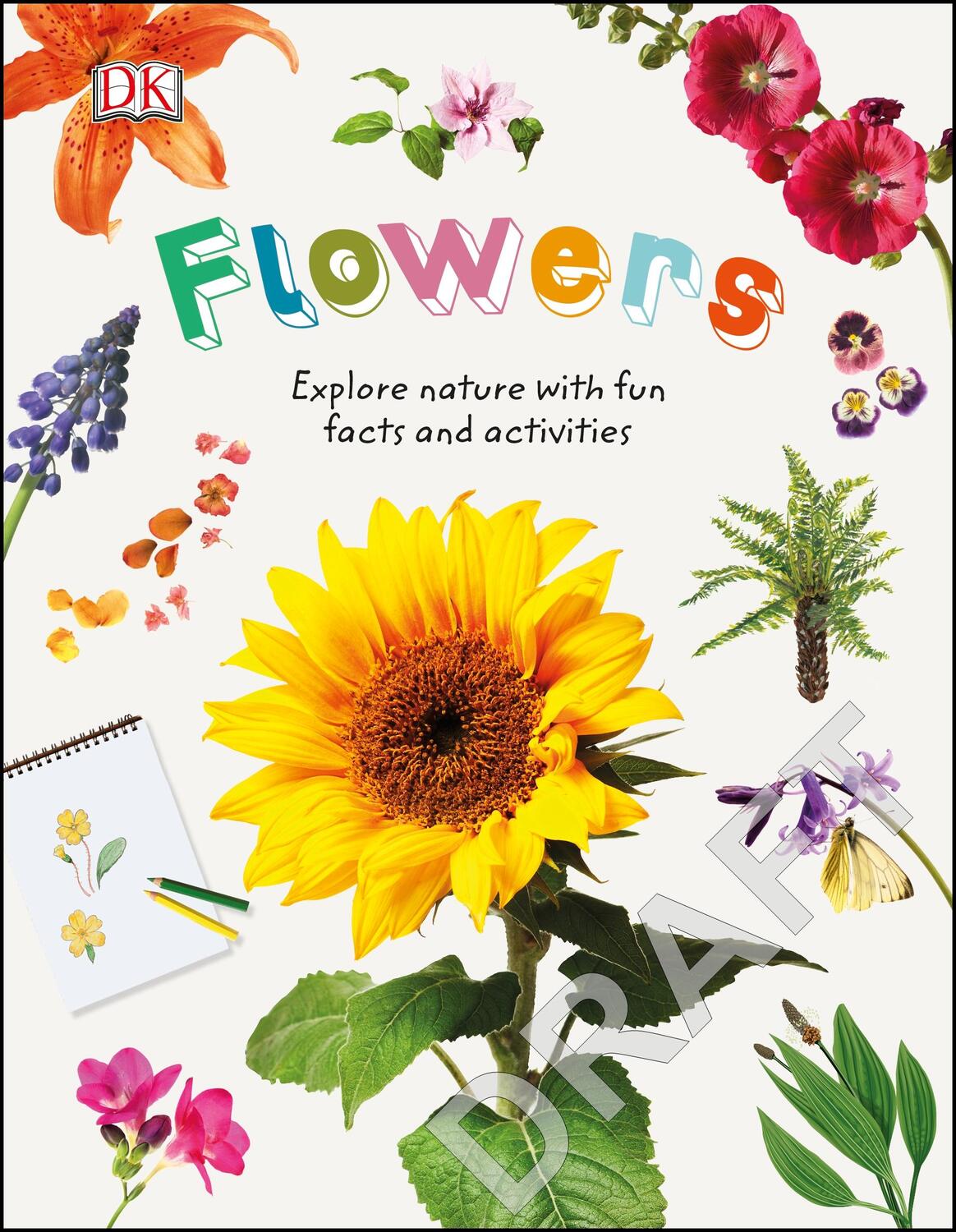 Cover: 9780241358344 | Flowers | Explore Nature with Fun Facts and Activities | DK | Buch