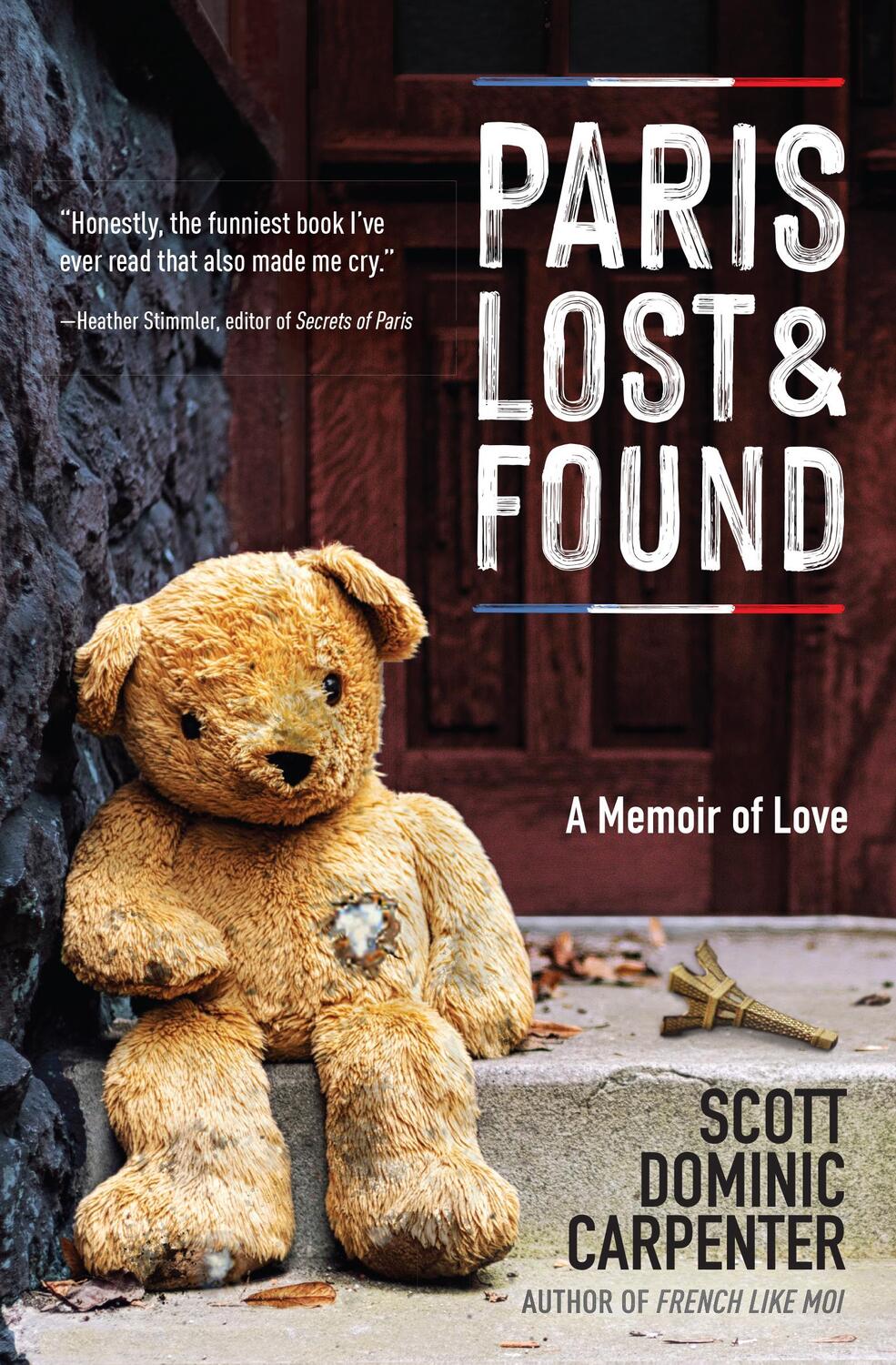 Cover: 9781609522124 | Paris Lost and Found | A Memoir of Love | Scott Dominic Carpenter