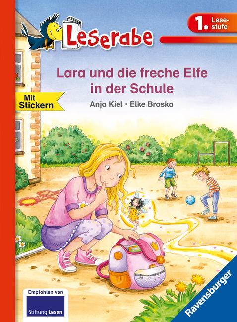 Cover: 9783473365654 | Lara und die freche Elfe in der Schule - Leserabe 1. Klasse -...