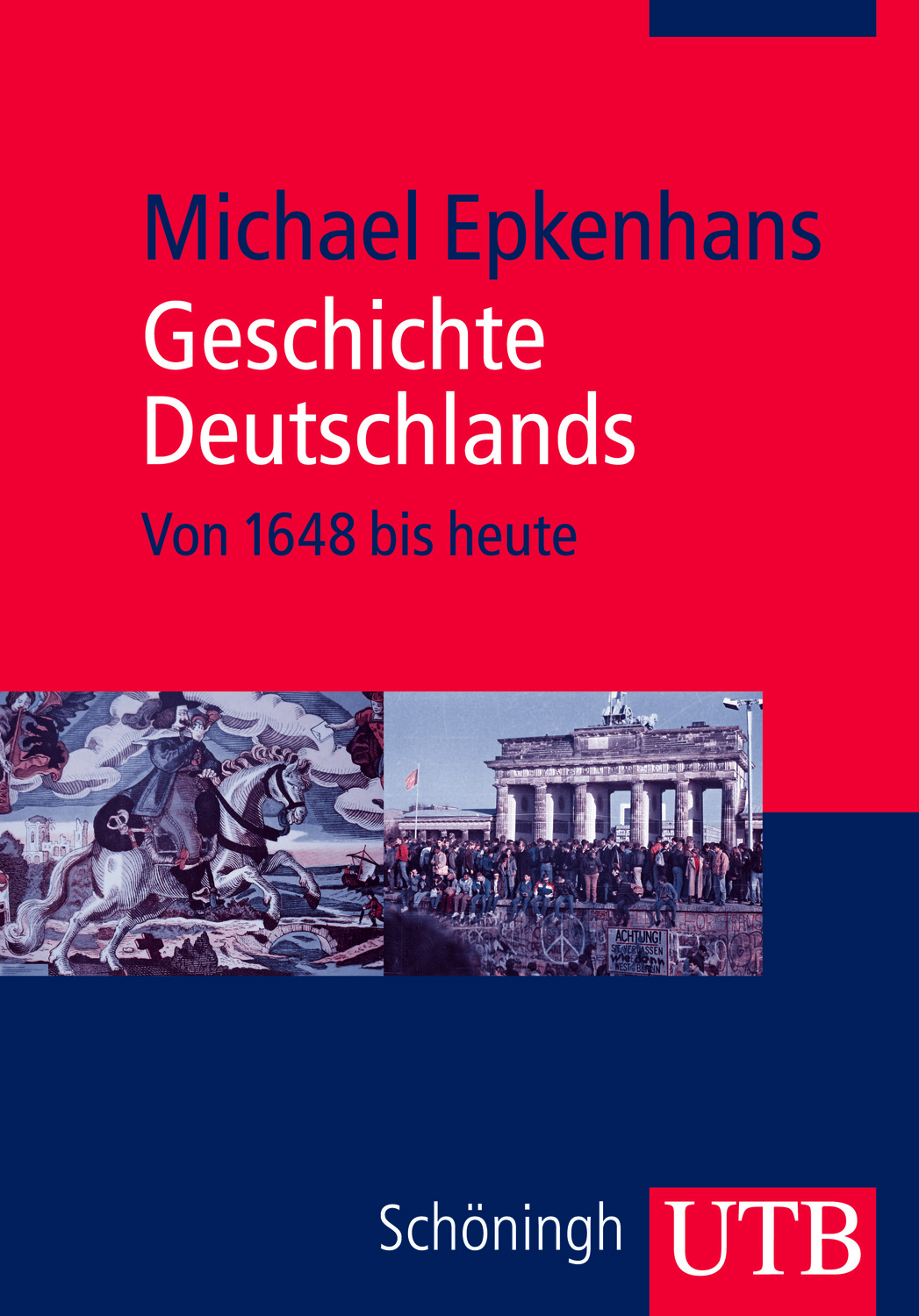 Cover: 9783825234836 | Geschichte Deutschlands | Von 1648 bis heute | Michael Epkenhans