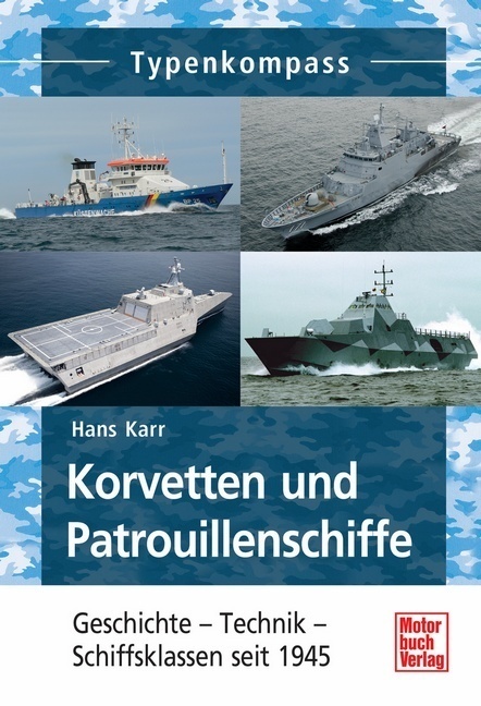 Cover: 9783613033689 | Korvetten und Patrouillenschiffe | Hans Karr | Taschenbuch | Deutsch
