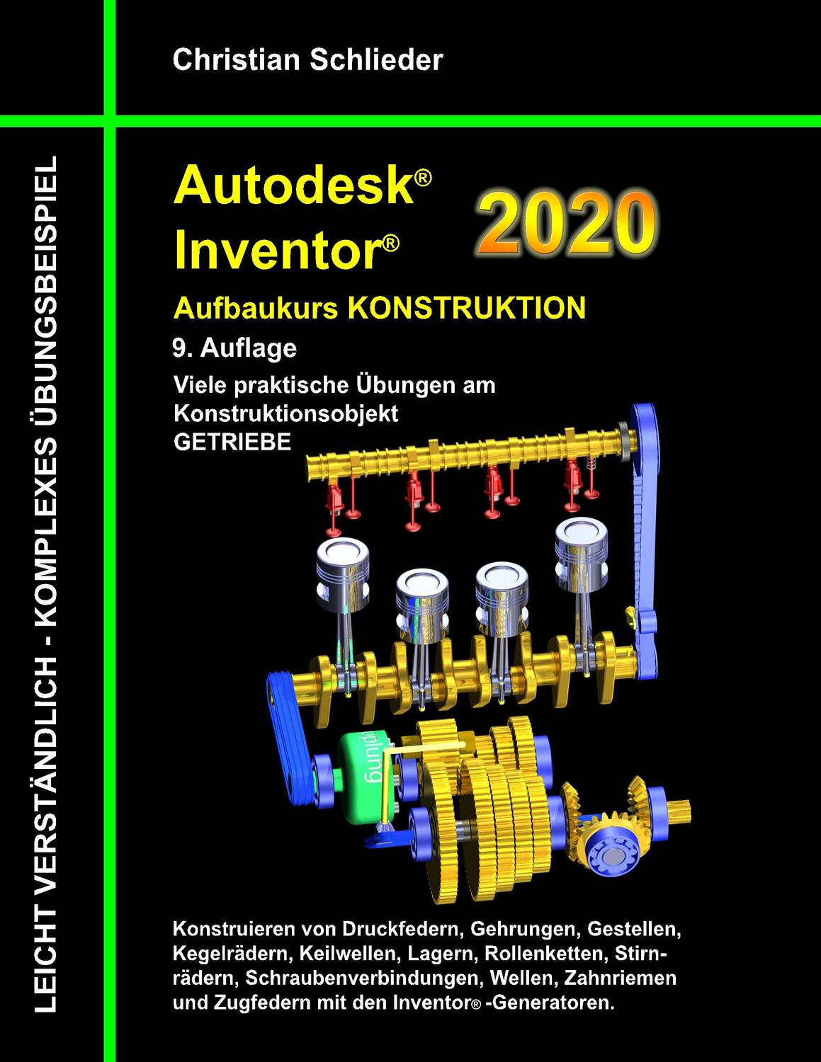 Cover: 9783738635607 | Autodesk Inventor 2020 - Aufbaukurs Konstruktion | Christian Schlieder