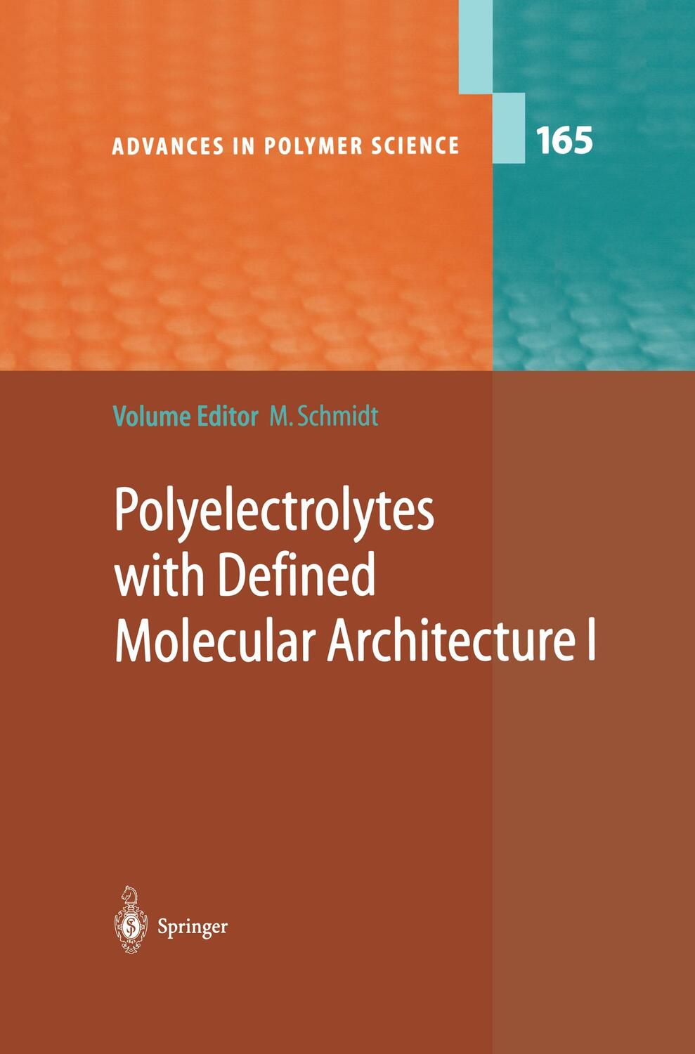 Cover: 9783642056031 | Polyelectrolytes with Defined Molecular Architecture I | Schmidt | xi