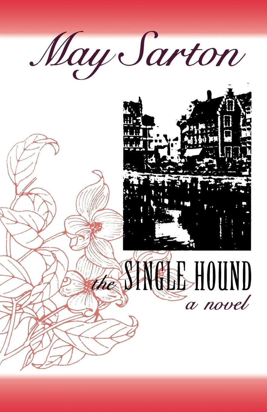 Cover: 9780393307856 | The Single Hound | May Sarton | Taschenbuch | Paperback | Englisch