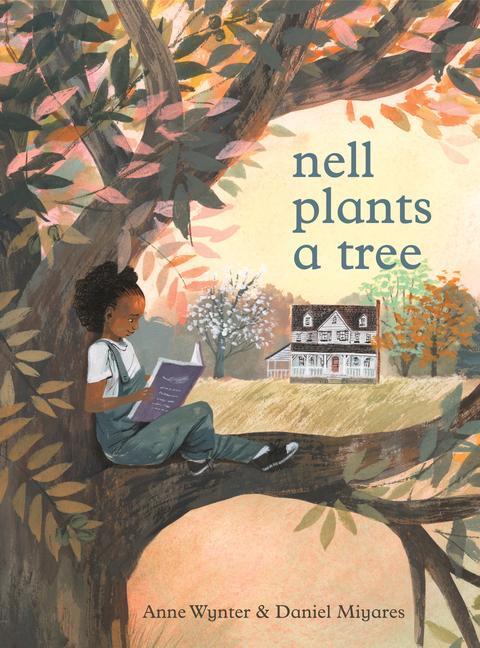 Cover: 9780062865779 | Nell Plants a Tree | Anne Wynter | Buch | Gebunden | Englisch | 2023