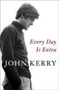 Cover: 9781471177361 | Every Day Is Extra | John Kerry | Taschenbuch | Englisch | 2019