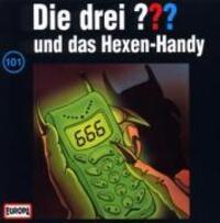 Cover: 743218754623 | Die drei ??? 101. Hexenhandy (drei Fragezeichen) CD | Audio-CD | CD