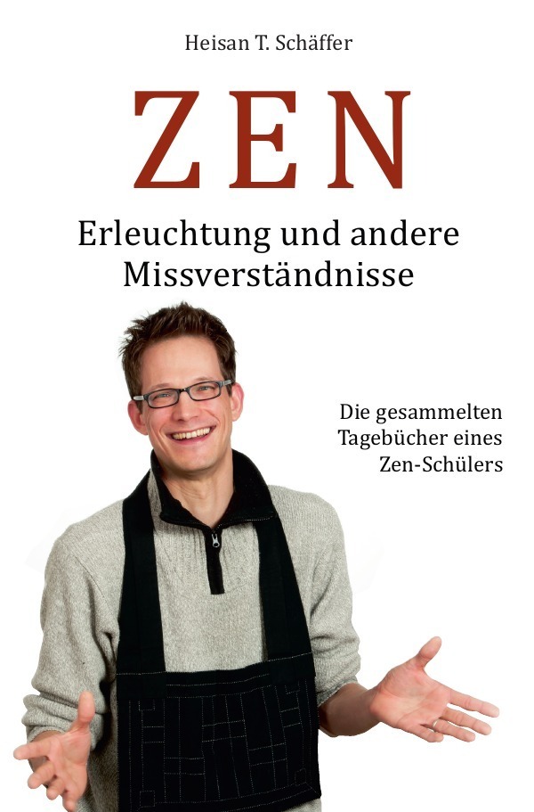 Cover: 9783844260212 | ZEN - Erleuchtung und andere Missverständnisse | Schäffer | Buch