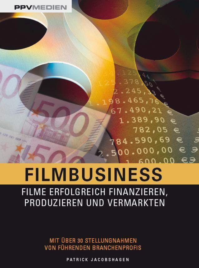 Cover: 9783941531765 | Filmbusiness | Patrick Jacobshagen | Buch | Deutsch | 2012