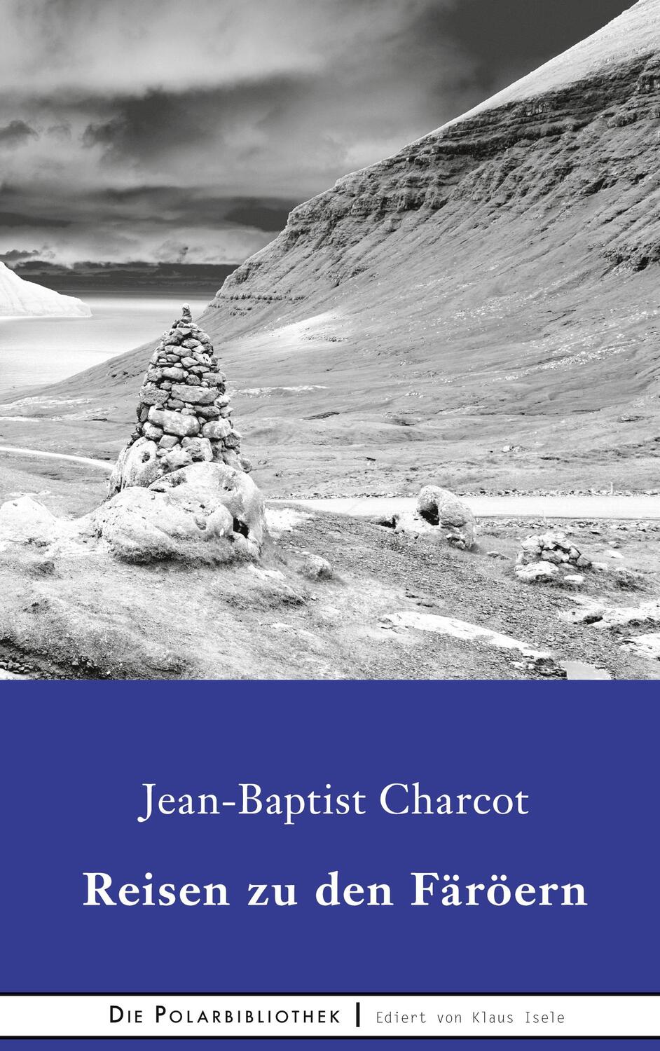Cover: 9783751971041 | Reisen zu den Faröern | Jean-Baptiste Charcot | Buch | 96 S. | Deutsch