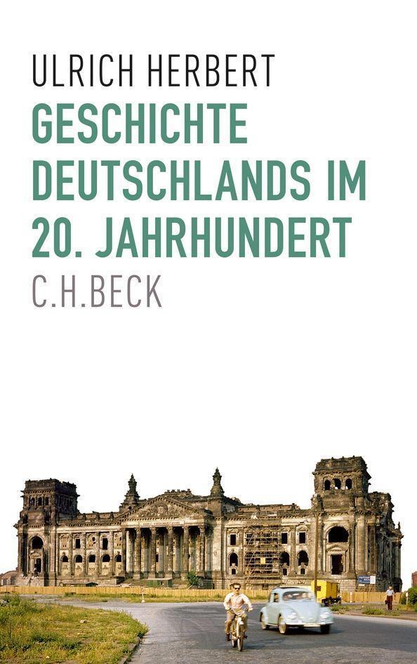 Cover: 9783406707070 | Geschichte Deutschlands im 20. Jahrhundert | Ulrich Herbert | Buch