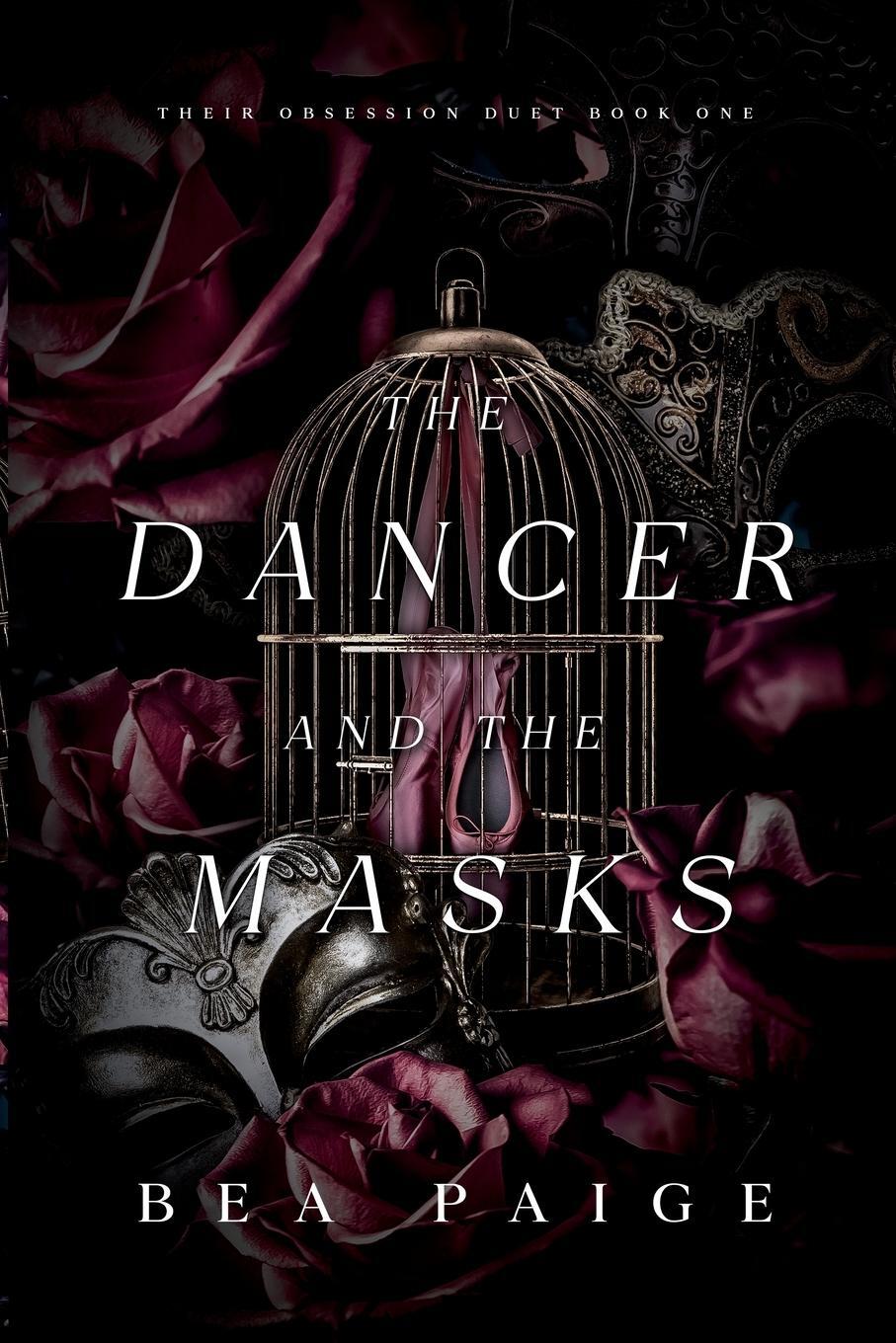 Cover: 9781915493064 | The Dancer and The Masks | Bea Paige | Taschenbuch | Paperback | 2022