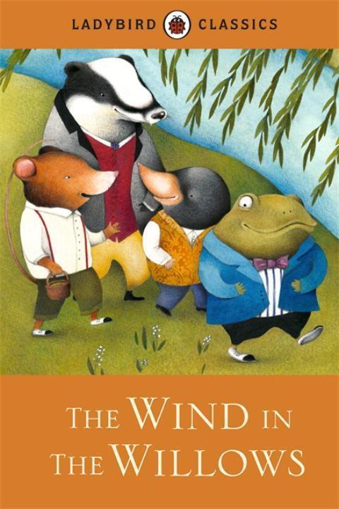 Cover: 9781409313564 | The Wind in the Willows | Kenneth Grahame | Buch | Ladybird Classics