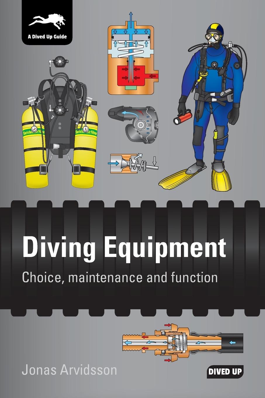 Cover: 9781909455139 | Diving Equipment | Choice, maintenance and function | Jonas Arvidsson