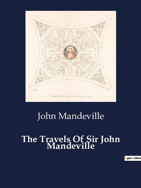 Cover: 9791041983650 | The Travels Of Sir John Mandeville | John Mandeville | Taschenbuch