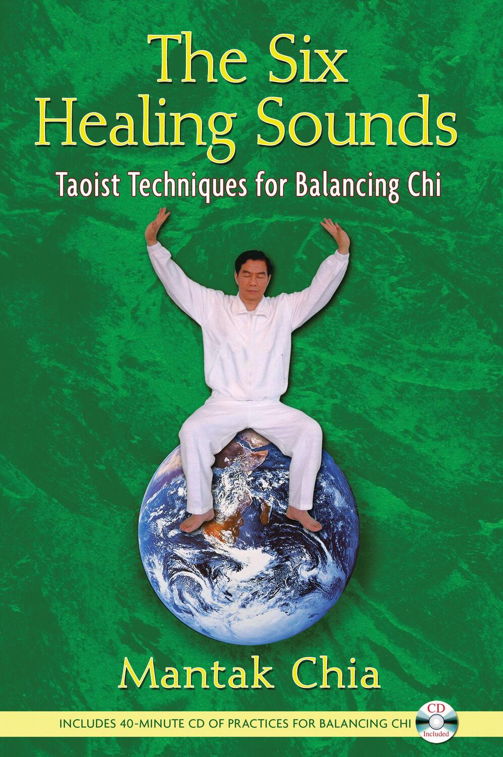 Cover: 9781594771569 | The Six Healing Sounds | Taoist Techniques for Balancing Chi | Chia