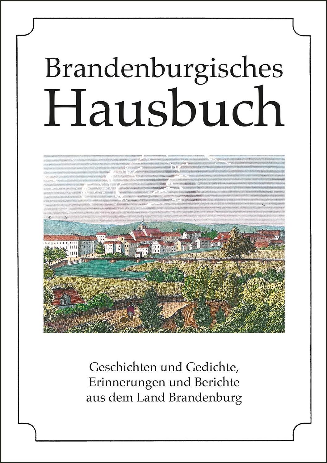 Cover: 9783898766012 | Brandenburgisches Hausbuch | Bernhardt Rengert (u. a.) | Buch | 2013