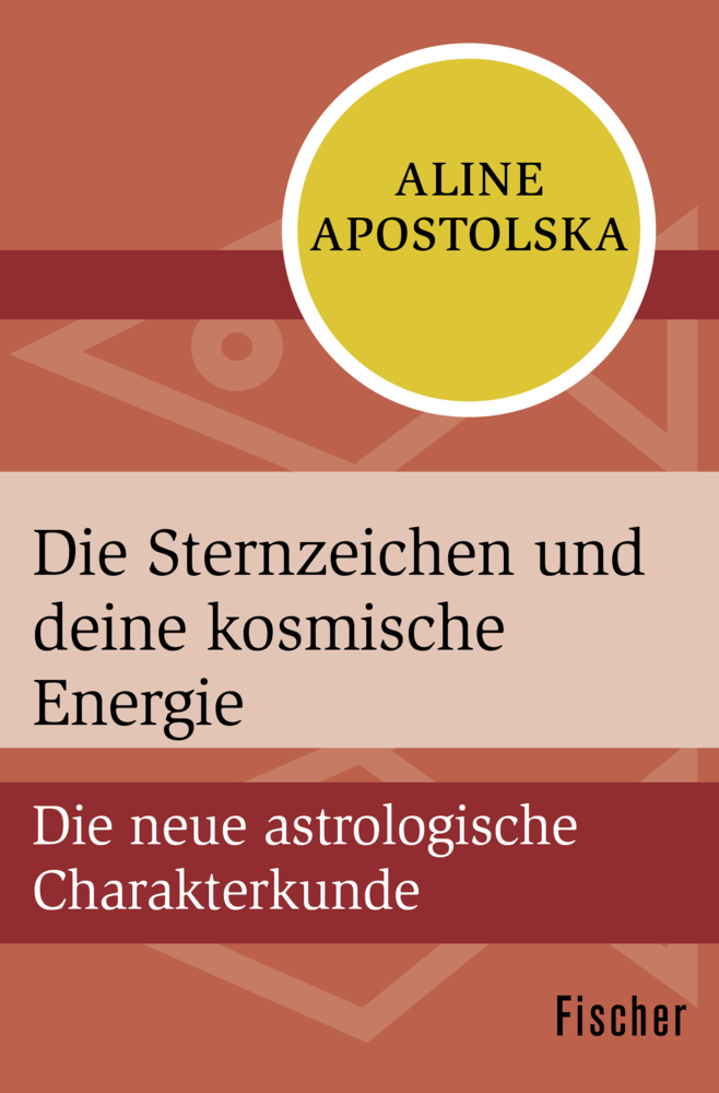 Cover: 9783596314768 | Die Sternzeichen und deine kosmische Energie | Aline Apostolska | Buch