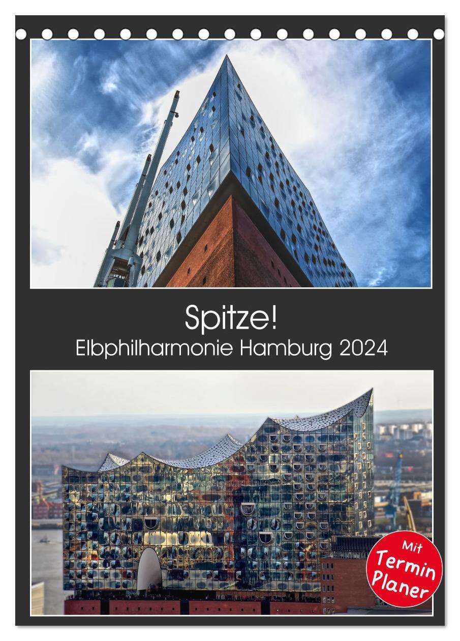 Cover: 9783383689802 | Spitze! Elbphilharmonie Hamburg 2024 (Tischkalender 2024 DIN A5...