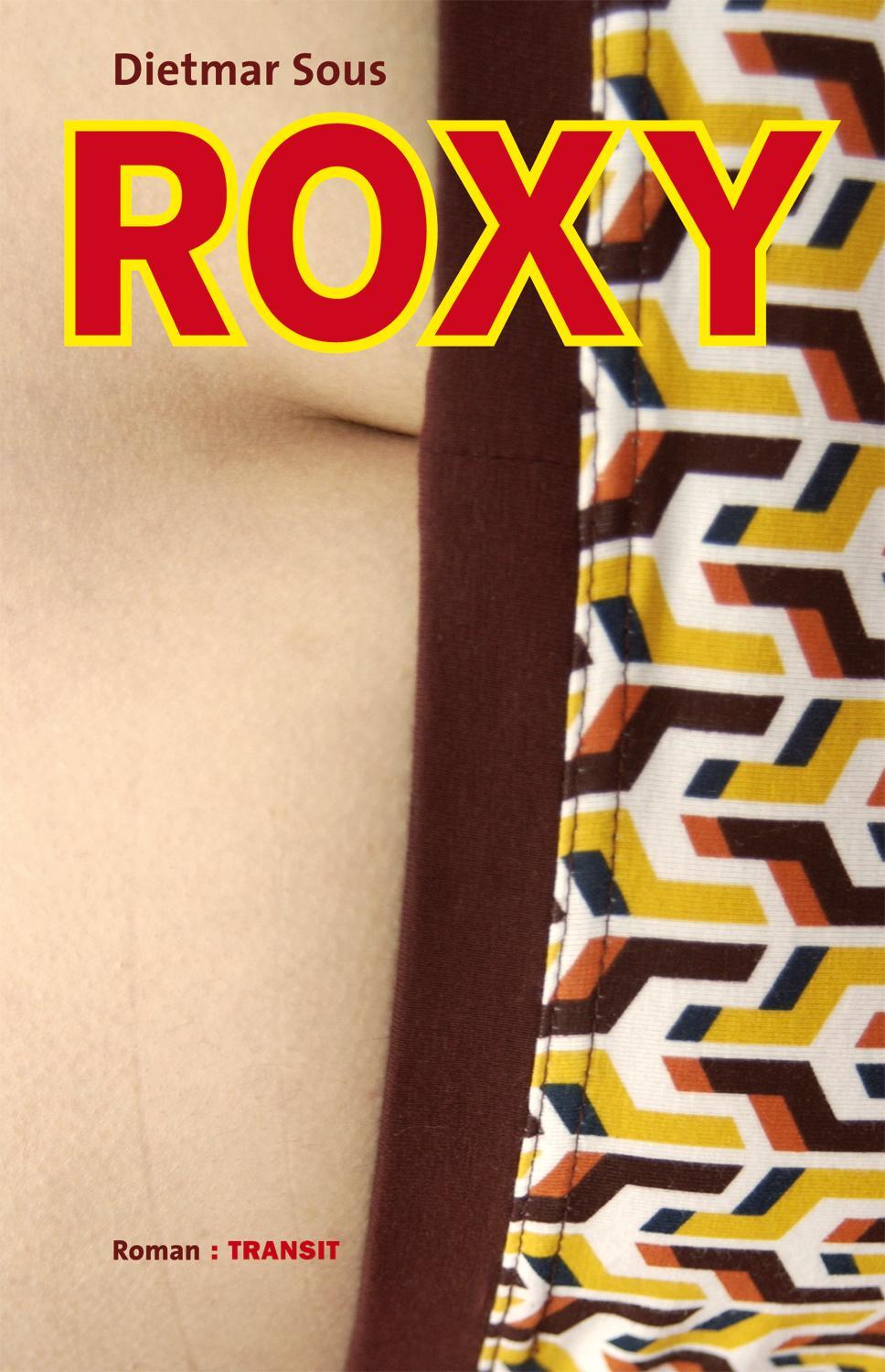Cover: 9783887473150 | Roxy | Roman | Dietmar Sous | Buch | 144 S. | Deutsch | 2015
