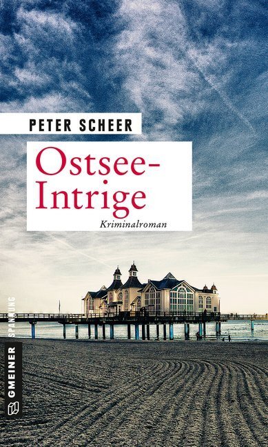 Cover: 9783839224151 | Ostsee-Intrige | Kriminalroman | Peter Scheer | Taschenbuch | 345 S.