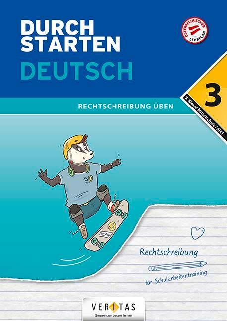Cover: 9783710137730 | Durchstarten 3. Klasse - Deutsch Mittelschule/AHS - Rechtschreibung