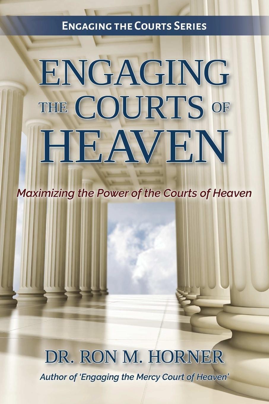 Cover: 9780359083824 | Engaging the Courts of Heaven | Ron M. Horner | Taschenbuch | Englisch