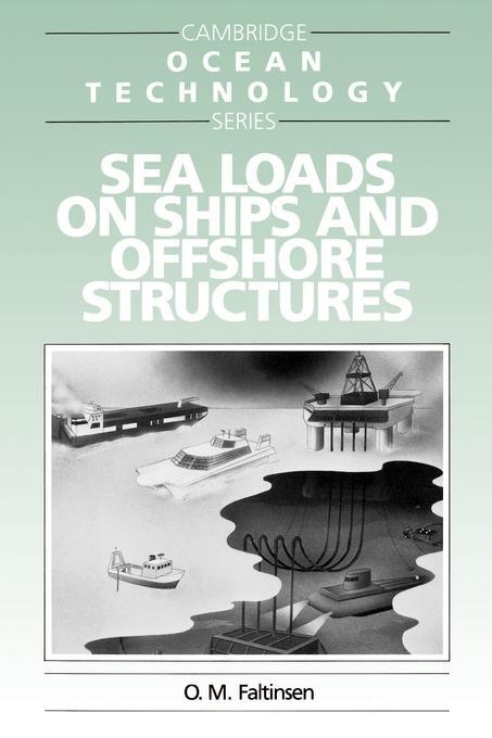 Cover: 9780521458702 | Sea Loads on Ships and Offshore Structures | Odd M. Faltinsen | Buch