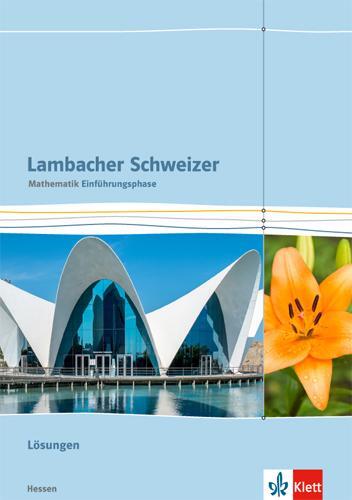 Cover: 9783127357332 | Lambacher Schweizer. Einführungsphase. Lösungen 10. und 11....