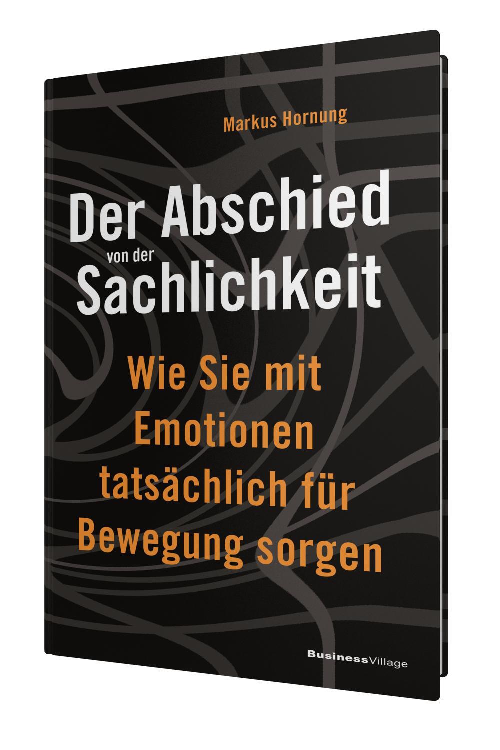 Cover: 9783869803029 | Der Abschied von der Sachlichkeit | Markus Hornung | Buch | 309 S.