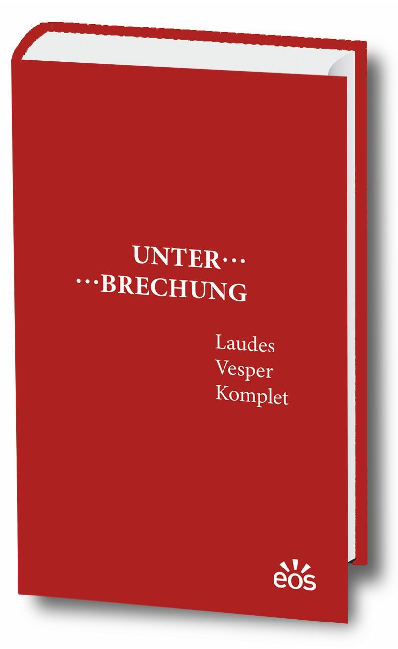 Cover: 9783830682349 | Unterbrechung Laudes - Vesper - Komplet | Gisbert Greshake | Buch