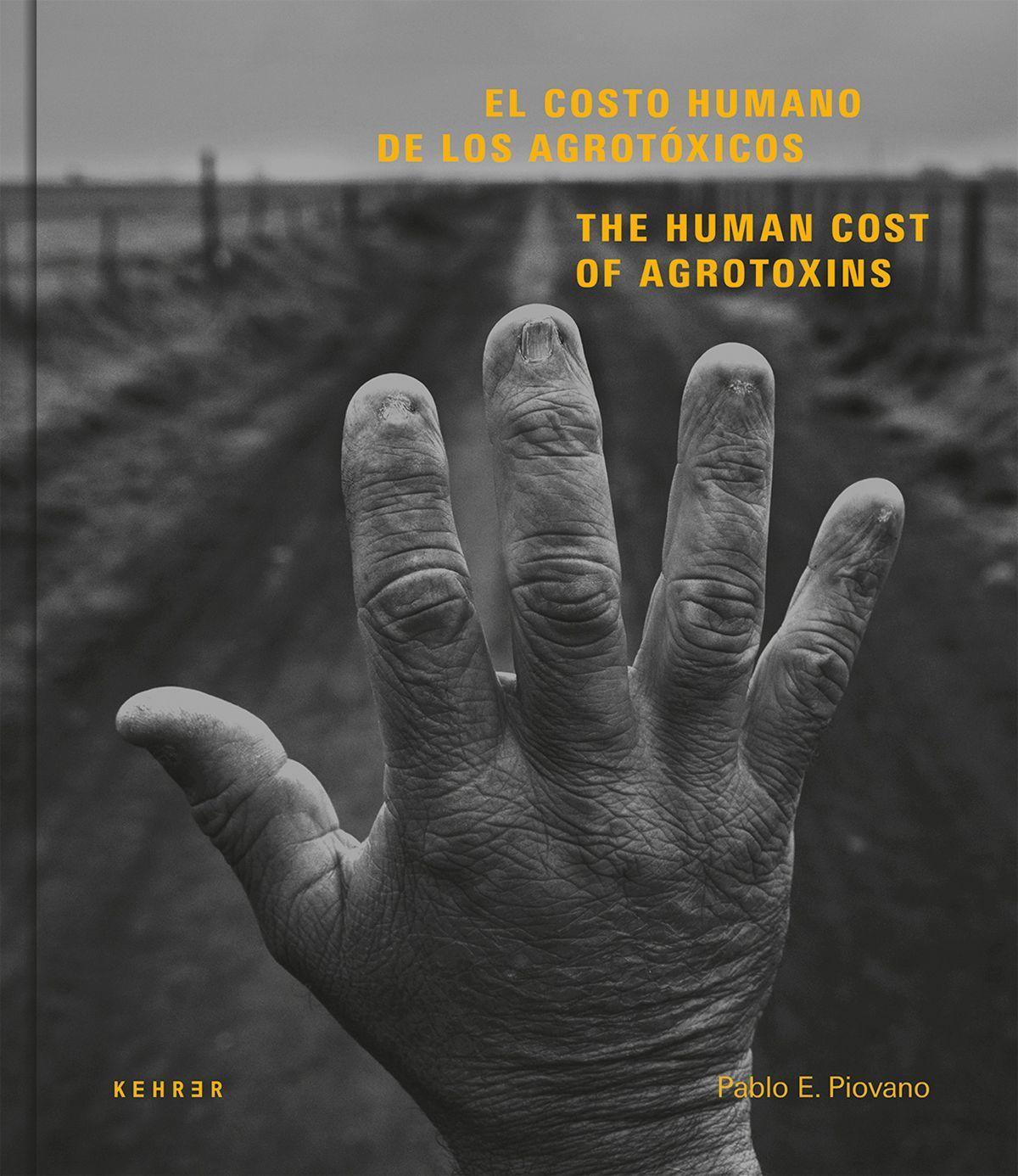 Cover: 9783868287677 | El Costo Humano de los Agrotóxicos/The Human Cost of Agrotoxins | Buch