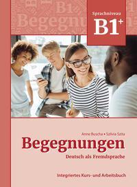 Cover: 9783969150115 | Begegnungen Deutsch als Fremdsprache B1+: Integriertes Kurs- und...