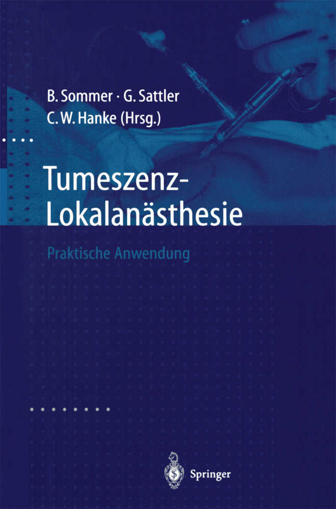 Cover: 9783662106341 | Tumeszenz-Lokalanästhesie | Praktische Anwendung | Sommer (u. a.)