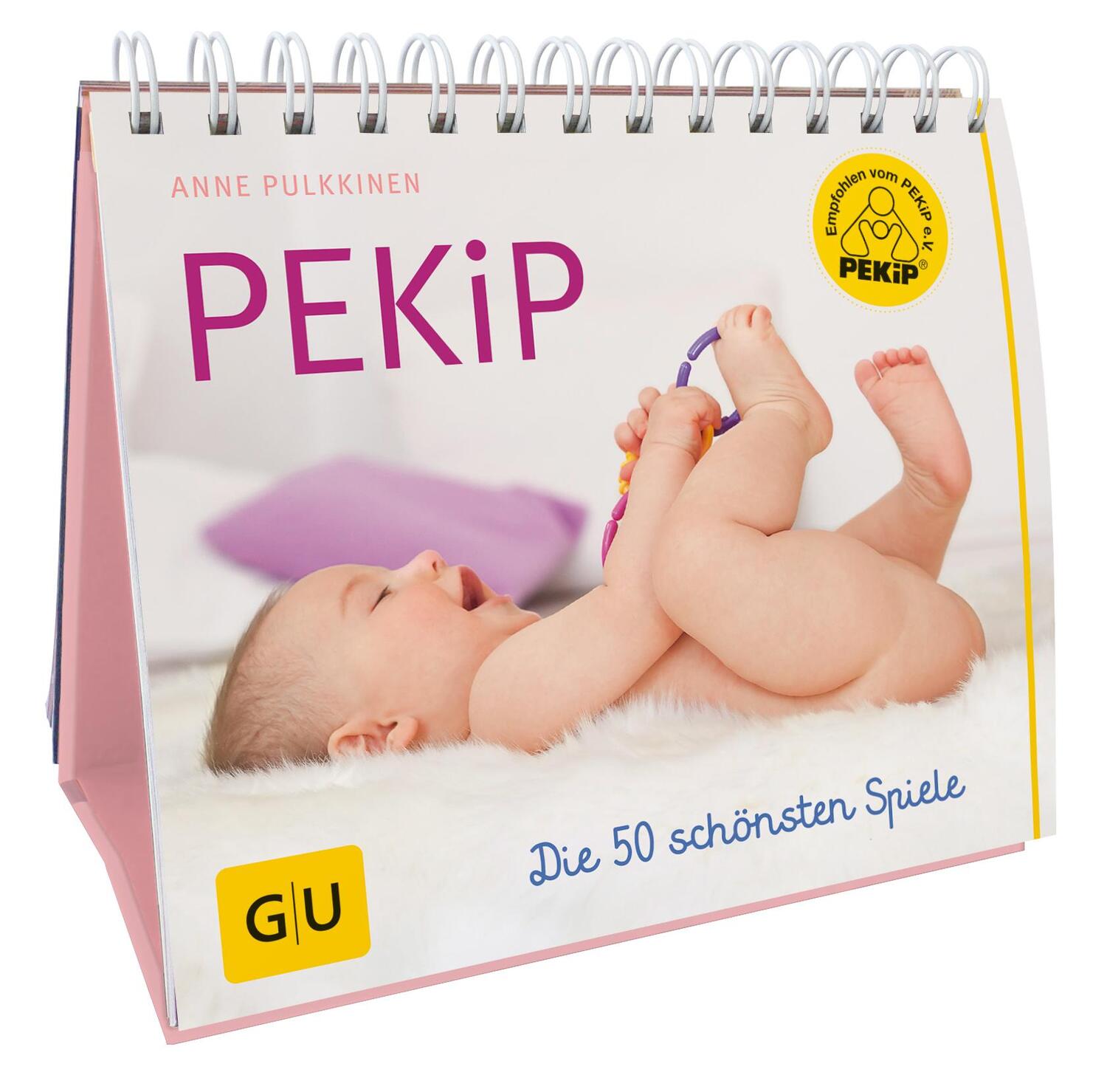 Cover: 9783833825002 | PEKiP: Die 50 schönsten Spiele | Anne Pulkkinen | Taschenbuch | Baby