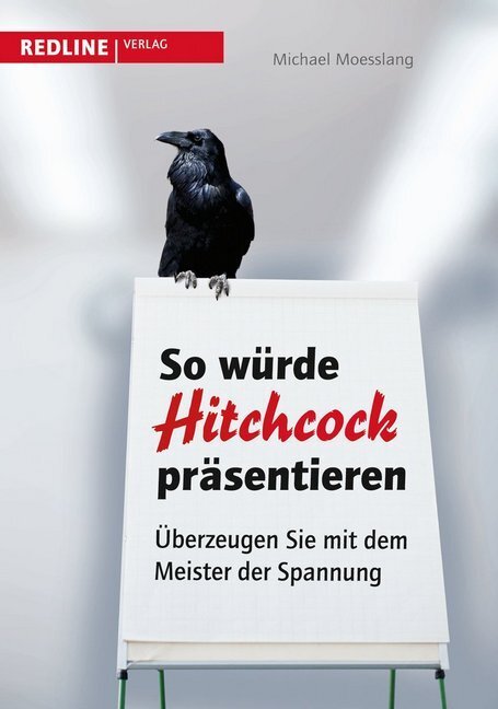 Cover: 9783868812985 | So würde Hitchcock präsentieren | Michael Moesslang | Taschenbuch