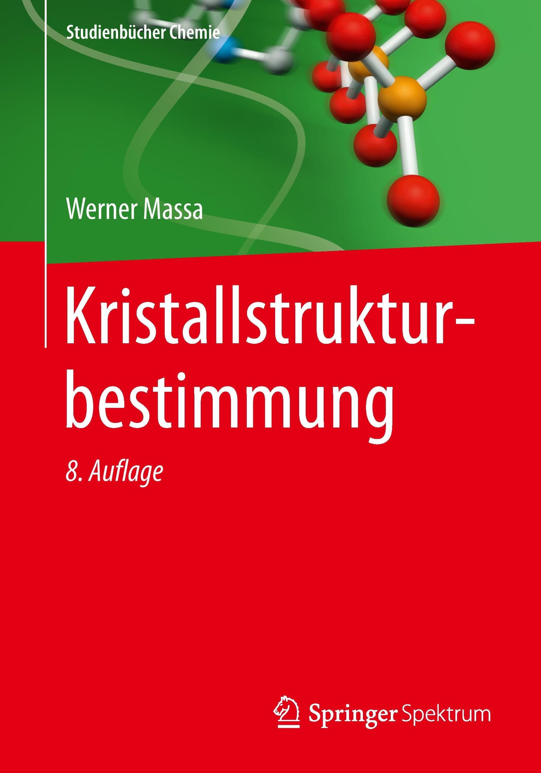 Cover: 9783658094119 | Kristallstrukturbestimmung | Werner Massa | Taschenbuch | Paperback