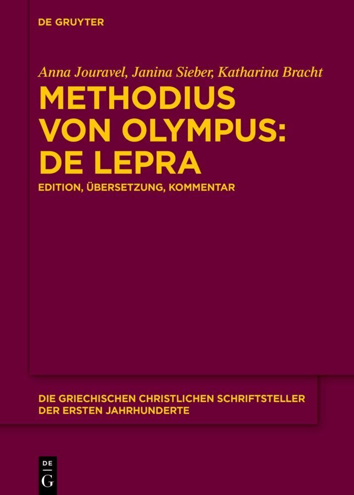 Cover: 9783111351384 | Methodius von Olympus: De lepra | Anna Jouravel (u. a.) | Buch | XII