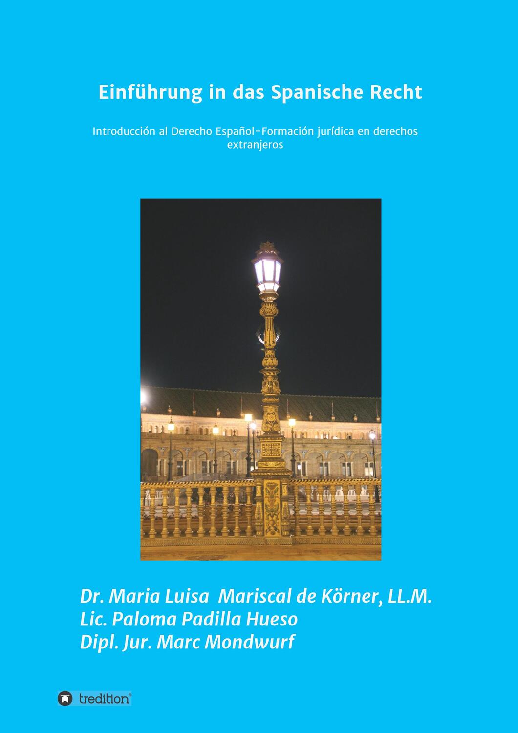 Cover: 9783746953939 | Einführung in das Spanische Recht | Paloma Padilla Hueso | Taschenbuch
