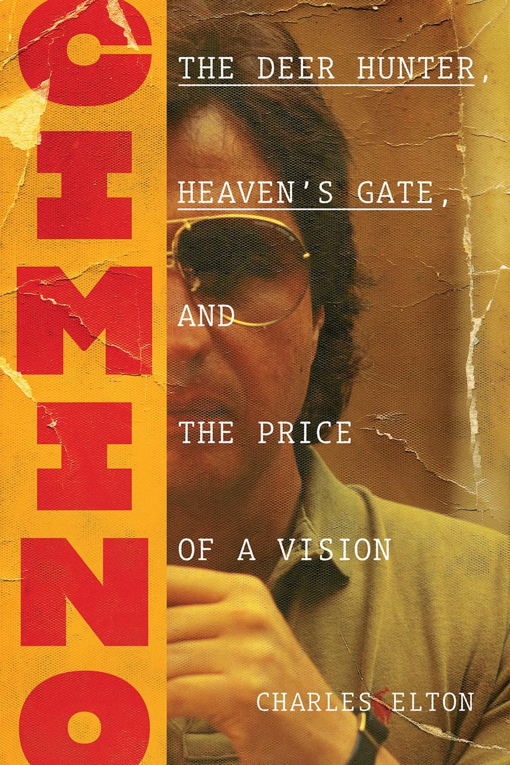 Cover: 9781419747113 | Cimino: The Deer Hunter, Heaven's Gate, and the Price of a Vision