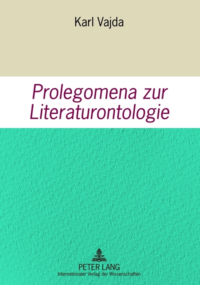 Cover: 9783631636992 | Prolegomena zur Literaturontologie | Karl Vajda | Taschenbuch