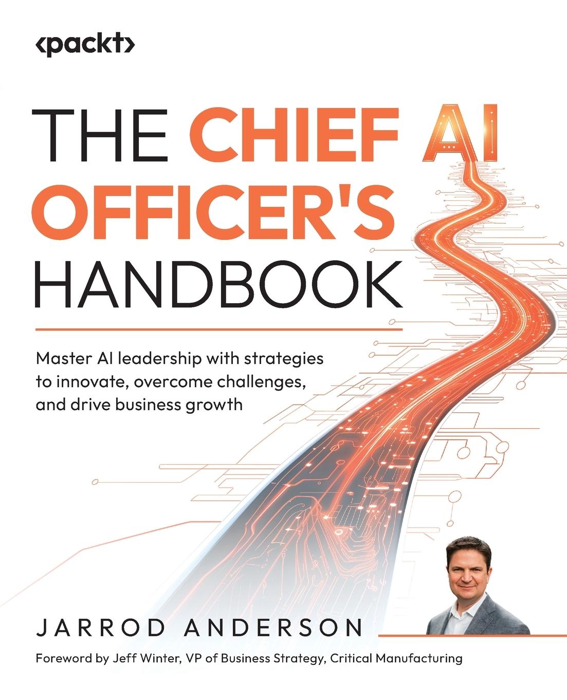 Cover: 9781836200857 | The Chief AI Officer's Handbook | Jarrod Anderson | Taschenbuch | 2025