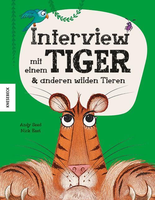 Cover: 9783957284853 | Interview mit einem Tiger | & anderen wilden Tieren | Andy Seed | Buch