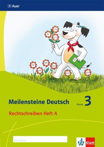 Cover: 9783120071365 | Meilensteine Deutsch. Rechtschreiben (Heft 1). - 3. Klasse. Ausgabe...