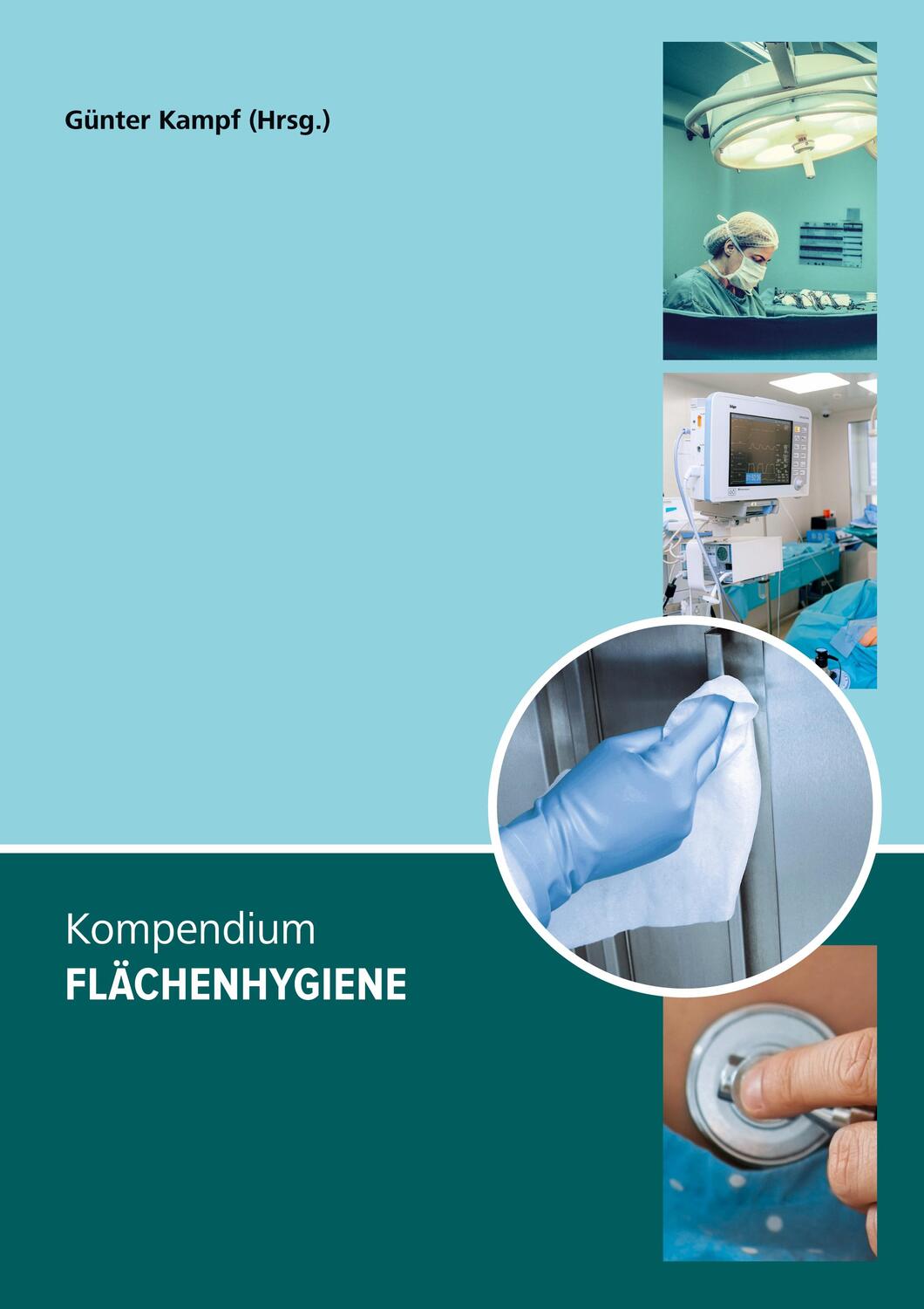 Cover: 9783347289321 | Kompendium Flächenhygiene | Claudia Schwarzkopf (u. a.) | Taschenbuch