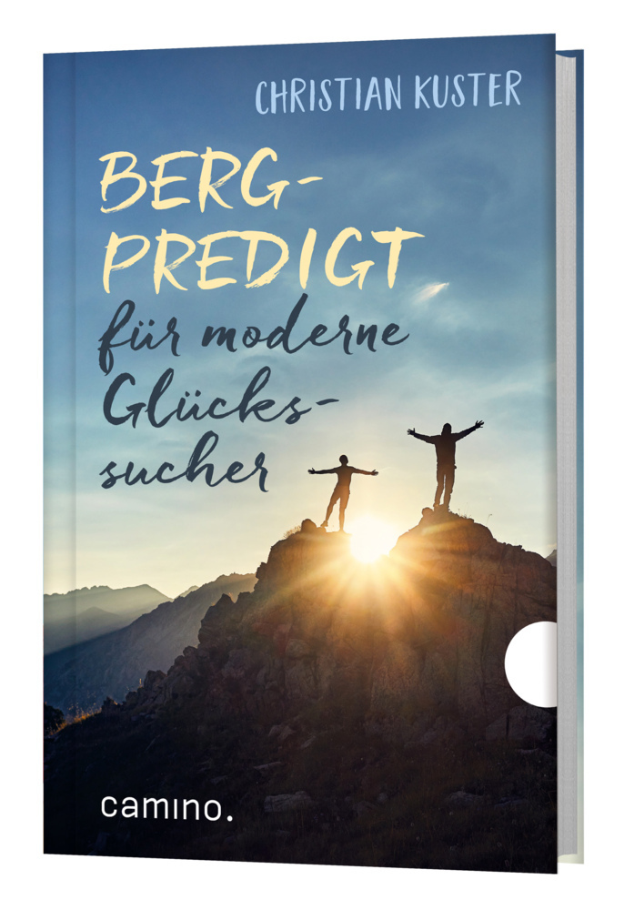 Cover: 9783961571581 | Bergpredigt für moderne Glückssucher | Christian Kuster | Taschenbuch