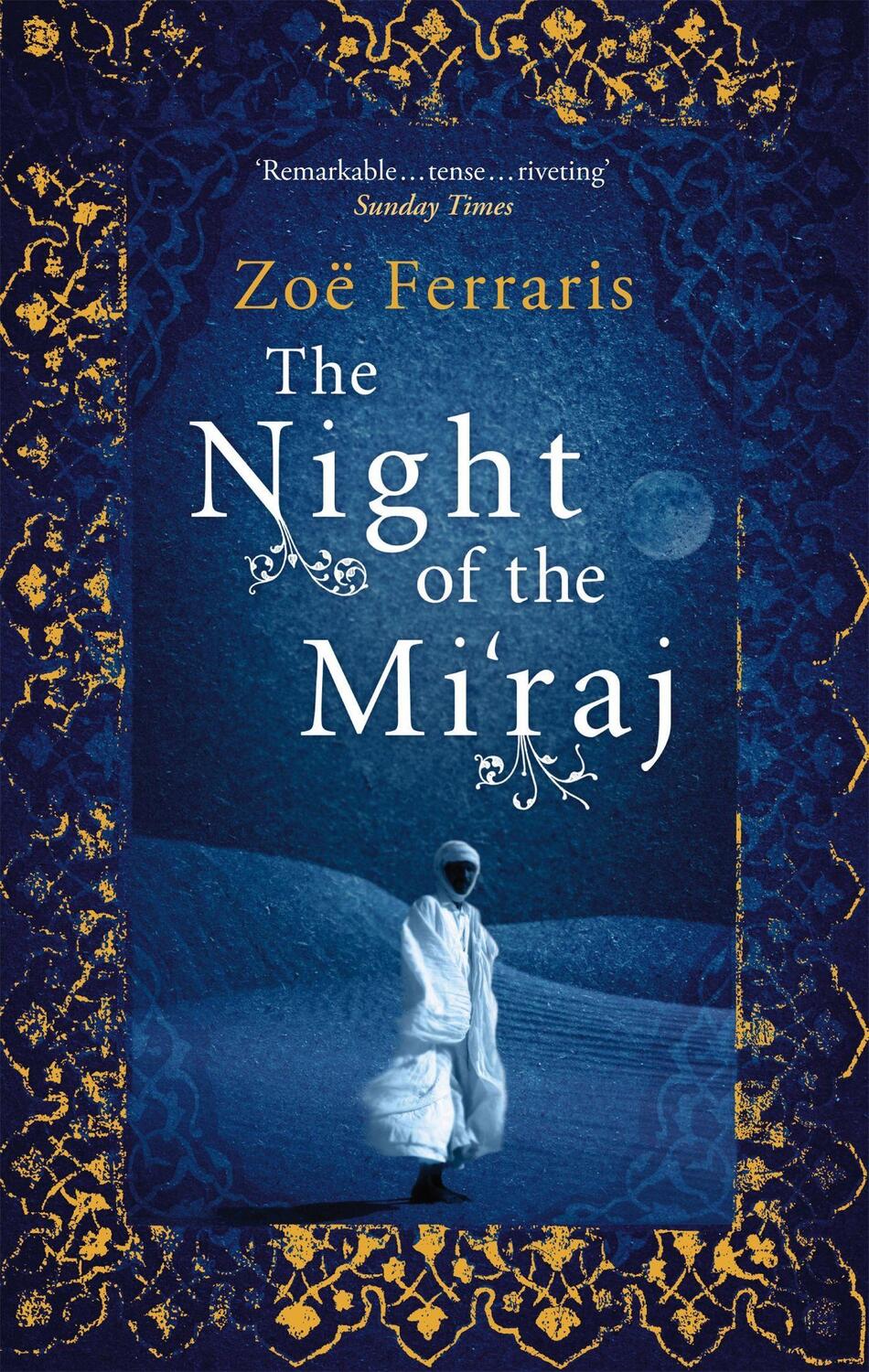 Cover: 9780349120324 | The Night Of The Mi'raj | Zoe Ferraris | Taschenbuch | 360 S. | 2009