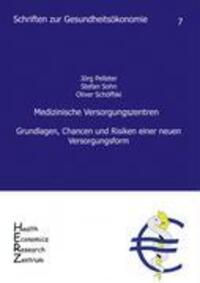 Cover: 9783936863062 | Medizinische Versorgungszentren | Jörg Pelleter (u. a.) | Taschenbuch
