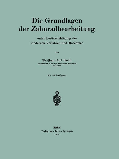 Cover: 9783642988608 | Die Grundlagen der Zahnradbearbeitung | Curt Barth | Taschenbuch | iv