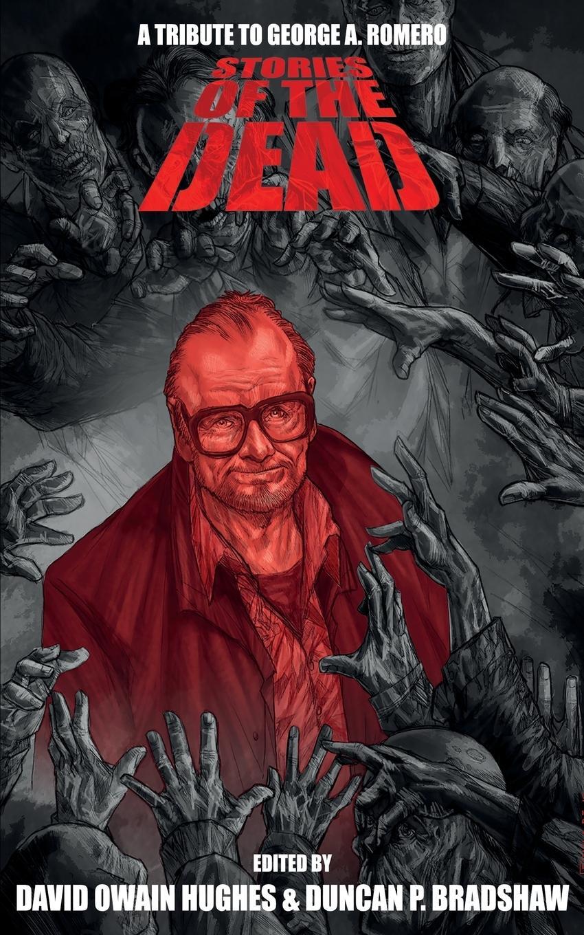 Cover: 9781999751210 | Stories of the Dead | A Tribute to George A. Romero | Hughes | Buch
